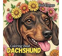 Dachshund Coloring Book: 50 Stress Relieving Coloring Pages, Perfect Gift for Dog Lovers