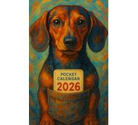 DACHSHUND DOG Pocket Calendar 2026: Small in Size, Big on Planning