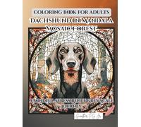 Dachshund in Mandala Mosaic Forest: A mindful stress relief grey scale journey