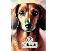 Dachshund Notebook: Cute & Fun Lined Journal, The Perfect Gift for Sausage Dog Lovers, Puppy Owners, and Wiener Dog Fans