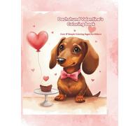 Dachshund Valentine’s Coloring Book