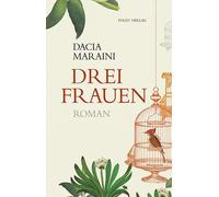 Dacia Maraini Drei Frauen (Transfer Bibliothek) (Copertina rigida)