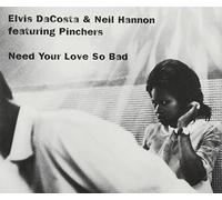Dacosta/Hannon - Need Your Love So Bad