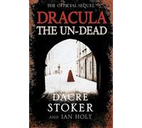 Dacre Stoker Ian Holt Dracula: The Un-Dead (Tascabile)