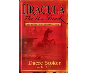 Dacre Stoker Ian Holt Dracula the Un-Dead (Tascabile)