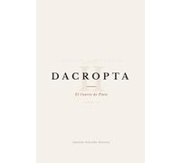 DACROPTA: El Cuarto de Plato (TOMO II)