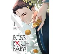 Dacto BOSS, BXTCH, BABY Vol. 1 (Tascabile) BOSS, BXTCH, BABY
