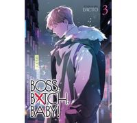 Dacto BOSS, BXTCH, BABY Vol. 3 (Tascabile) BOSS, BXTCH, BABY
