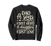 Dad A Sons First Hero A Daughters First Love Camicia Uomo papà Felpa