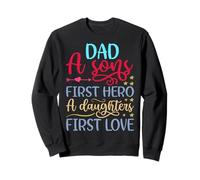 Dad A Sons First Hero A Daughters First Love Camicia Uomo papà Felpa