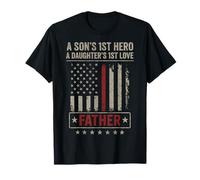 Dad A Son's First Hero A Daughter's First Love Fathers Day Maglietta