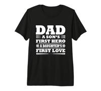 Dad A Son's First Hero A Daughter's First Love Festa del papà Maglietta Premium