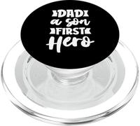 Dad A Son's First Hero Son To Daddy Funny Fathers Day PopSockets PopGrip per MagSafe