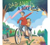 Dad And I Kids Dad and I Go on a Bike Ride (Tascabile) Dad and I