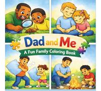 Dad and Me: A Fun Family Coloring Book