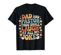 Dad And Pastor Thou Shall Laugh At all My Jokes |- Maglietta