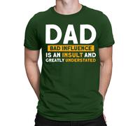 Dad Bad Influence Father Day T-Shirt Caring Dad Daddy Amazing Men T-Shirt #FD