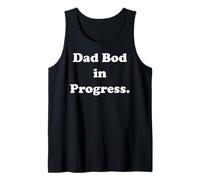 Dad Bod In Progress Funny Phrase Funny Saying Canotta