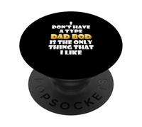 Dad Bod is my type Funny Gag Fathers Day costume Cute Dads PopSockets PopGrip Adesivo