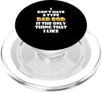 Dad Bod is my type Funny Gag Fathers Day costume Cute Dads PopSockets PopGrip per MagSafe