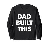 Dad Built This Maglia a Manica