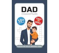 Dad Crossword Puzzles: Crossword Puzzles with Easy to Read Print about Dad, Parents, Dad Jokes and More I 6x9 inches, 120 pages I 50+… Gift for Vacations, Holidays and Relaxation