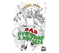 DAD. Divertendosi a distanza