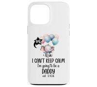 Dad est 2026 I Can't Keep Calm I'm Going to Be a Daddy 2026 Custodia per iPhone 13 Pro Max