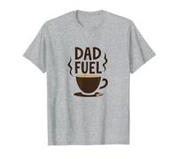 Dad Fuel: Tazza di caffè Festa del papà Umorismo Maglietta, Uomo, Grigio Melange, 4XL