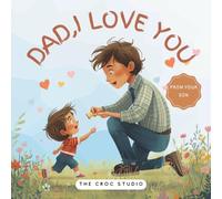 Dad, I love you: A Cute Kids Activity Book with Coloring, Drawing, Fill-in Pages, Best Dad Certificate & Coupon Book