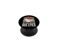 Dad Is Not Sleeping He's Just Resting His Eyes PopSockets PopGrip Adesivo