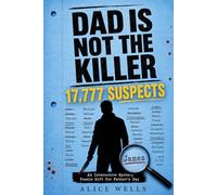 Dad Is Not the Killer - 17,777 Suspects: An Interactive Mystery Puzzle Gift for Father’s Day