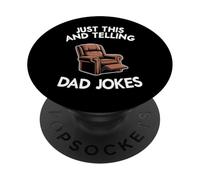 Dad Joke Funny Men Just This And Telling Dad Jokes Poltrona PopSockets PopGrip Adesivo