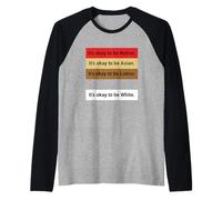 Dad Joke, It's Ok to be Latino, Native, Asian etc... Maglia con Maniche Raglan