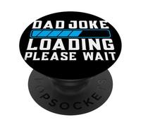 Dad Joke Loading Please Wait Shirt Festa del papà umorismo nonno PopSockets PopGrip Adesivo