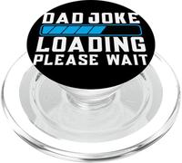 Dad Joke Loading Please Wait Shirt Festa del papà umorismo nonno PopSockets PopGrip per MagSafe