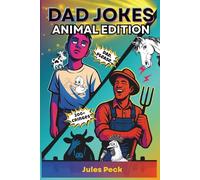 Dad Jokes - Animal Edition: Dry Humor Farm Puns - 200+ Groans Dad Will Tell Anyway