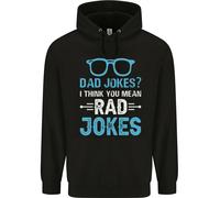 Dad Jokes? I Think You Mean Rad Jokes Uomo Felpa
