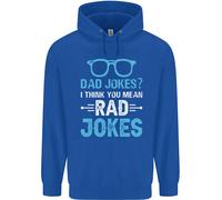 Dad Jokes? I Think You Mean Rad Jokes Uomo Felpa
