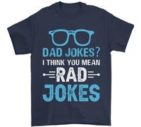 Dad Jokes? Penso Che Intendi Rad Jokes Uomo T-Shirt 100% Cotone