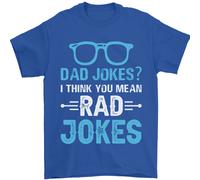 Dad Jokes? Penso Che Intendi Rad Jokes Uomo T-Shirt 100% Cotone