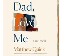 Dad, Love, Me