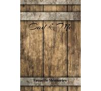 Dad & Me: 6x9 Paperback Journal | 200 Note Pages | Record Your Favorite Memories with Dad | Perfect for Children or Adults | Keepsake
