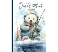Dad Notebook: Cute Watercolor Bear Fishing | 6x9” Ruled Notebook with Date Section | 120 Pages