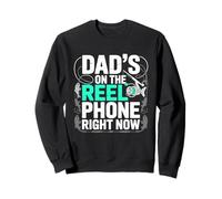 Dad ON The Reel Phone Right Now Felpa