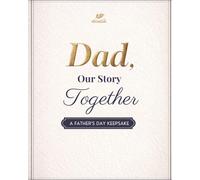 Dad, Our Story Together - A Father’s Day Keepsake: A Memorable Father’s Day Book for Photos