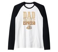 Dad Powered By Espresso Funny Coffee Lover Fathers Day Maglia con Maniche Raglan