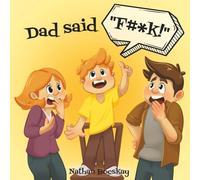 Dad said "F#*k!"