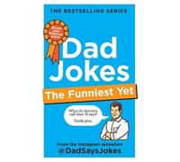 Dad Says Jokes Dad Jokes: The Funniest Yet (Copertina rigida) Dad Jokes