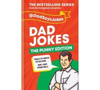 Dad Says Jokes Dad Jokes: The Punny Edition (Copertina rigida) Dad Jokes